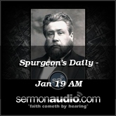 Spurgeon's Daily - Jan 19 AM