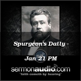 Spurgeon's Daily - Jan 21 PM