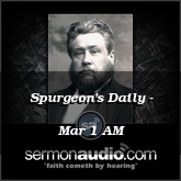 Spurgeon's Daily - Mar 1 AM