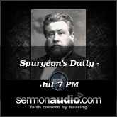 Spurgeon's Daily - Jul 7 PM