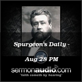 Spurgeon's Daily - Aug 28 PM