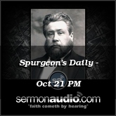 Spurgeon's Daily - Oct 21 PM