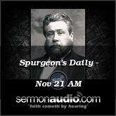 Spurgeon's Daily - Nov 21 AM