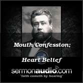 Mouth Confession; Heart Belief