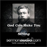 God Can Make You Strong