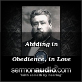 Abiding in Obedience, in Love