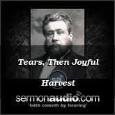 Tears, Then Joyful Harvest