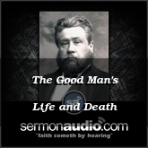 The Good Man's Life and Death