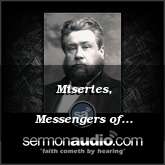 Miseries, Messengers of Mercy