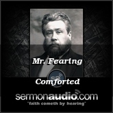 Mr. Fearing Comforted