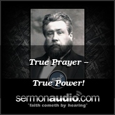 True Prayer -- True Power!