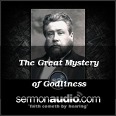 The Great Mystery of Godliness