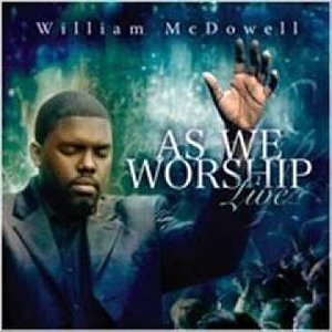 William McDowell - I Give Myself Away