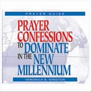 Confession to Dominate Daily Circumstances - Veronica Winston