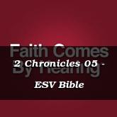 2 Chronicles 05 - ESV Bible