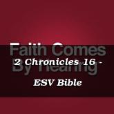 2 Chronicles 16 - ESV Bible