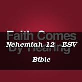 Nehemiah 12 - ESV Bible