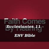 Ecclesiastes 11 - ESV Bible