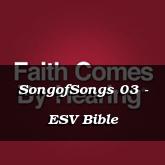 SongofSongs 03 - ESV Bible