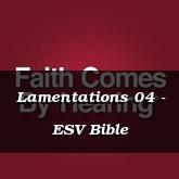 Lamentations 04 - ESV Bible