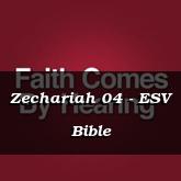 Zechariah 04 - ESV Bible