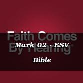 Mark 02 - ESV Bible