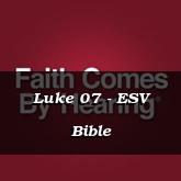 Luke 07 - ESV Bible