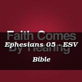 Ephesians 05 - ESV Bible