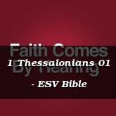 1 Thessalonians 01 - ESV Bible
