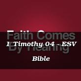 1 Timothy 04 - ESV Bible