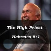 The High Priest - Hebrews 5:1