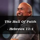 The Hall Of Faith - Hebrews 11:1