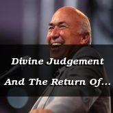 Divine Judgement And The Return Of Christ - 2 Peter 2:15 
