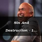Sin And Destruction - 1 John 3:9