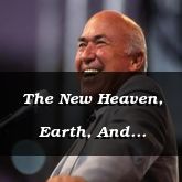 The New Heaven, Earth, And Jerusalem - Revelation 21:1