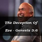 The Deception Of Eve - Genesis 3:6