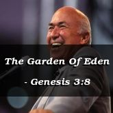 The Garden Of Eden - Genesis 3:8