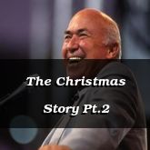 The Christmas Story Pt.2