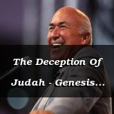 The Deception Of Judah - Genesis 38:1