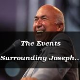 The Events Surrounding Joseph In Egypt - Genesis 39:1