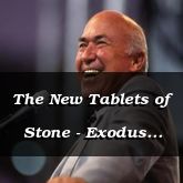 The New Tablets of Stone - Exodus 34:1 - 3/16/2012