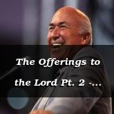 The Offerings to the Lord Pt. 2 - Leviticus 4:1