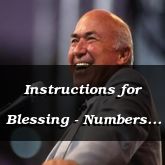 Instructions for Blessing - Numbers 6:22 - 4/16/12
