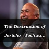 The Destruction of Jericho - Joshua 6:1 - 6/27/12 Wed - C3065A