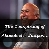 The Conspiracy of Abimelech - Judges 9:1 - C3073A