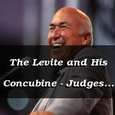 The Levite and His Concubine - Judges 19:1 - C3077A - 8/6/12 Mon