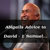 Abigails Advice to David - 1 Samuel 25:28 - C3088B