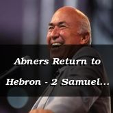 Abners Return to Hebron - 2 Samuel 3:27 - C3092B