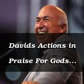 Davids Actions in Praise For Gods Deliverance - 2 Samuel 22:1 - C3100A