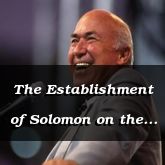 The Establishment of Solomon on the Throne of Israel - 1 Kings 1:1 - C3102A